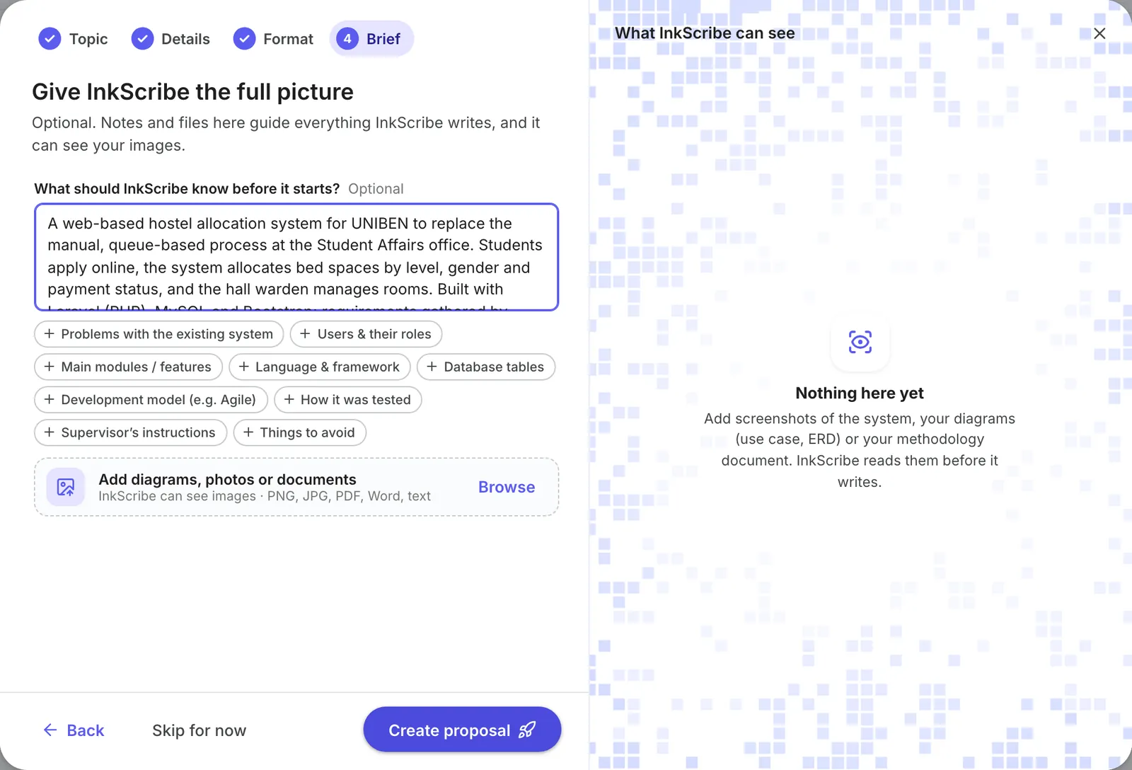 The brief step with a paragraph describing the UNIBEN hostel system, its users, Laravel, MySQL and Bootstrap, and chips for problems, users, modules, framework, database tables, development model and supervisor’s instructions