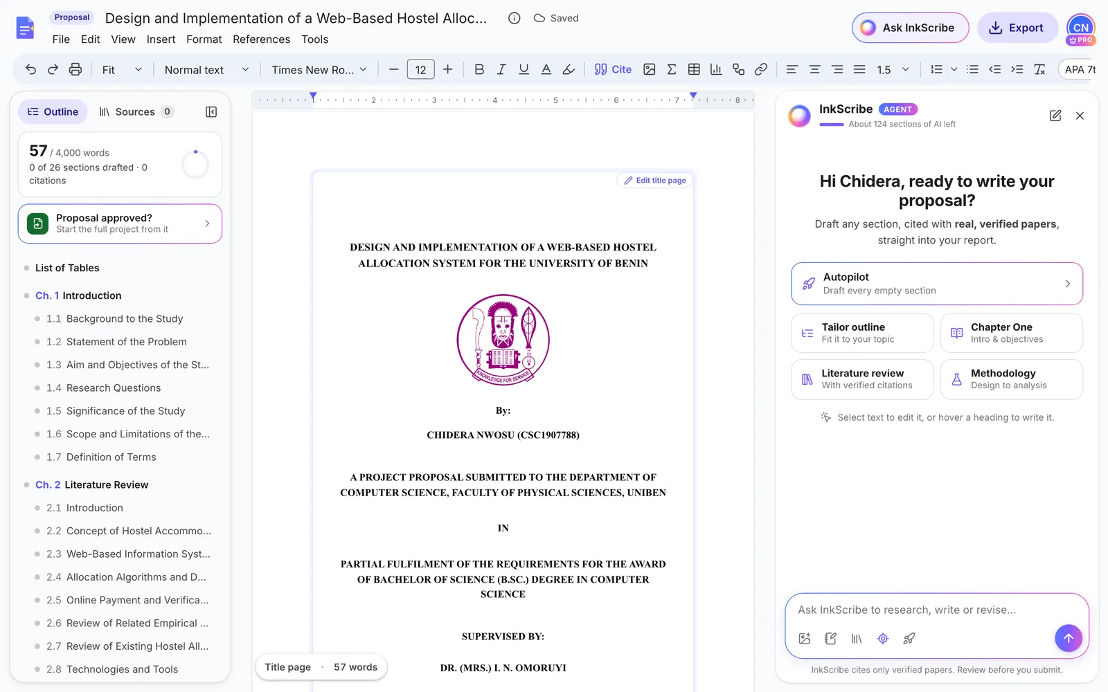 The new proposal in the editor: the title page with the UNIBEN crest, the planned outline on the left with a Proposal approved? card, and InkScribe on the right offering Autopilot, Tailor outline, Chapter One, Literature review and Methodology